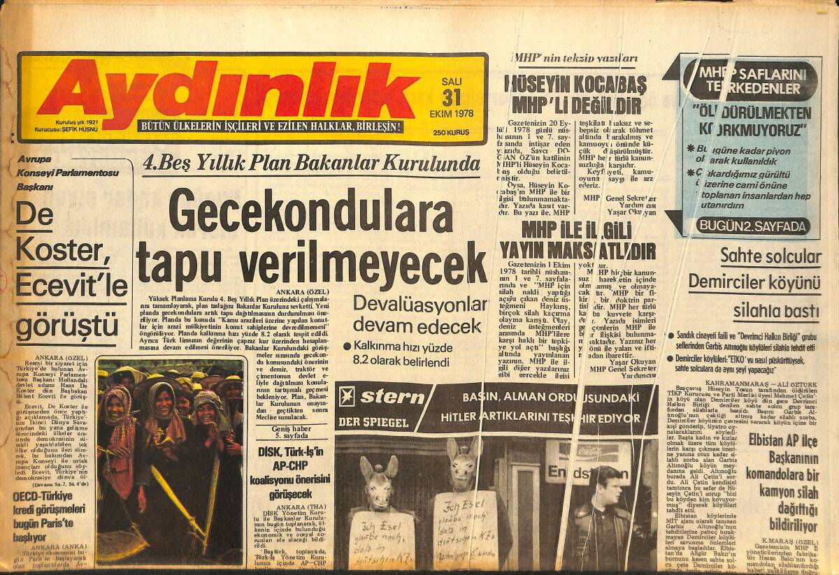 Aydınlık Gazetesi 31 Ekim 1978 - Gecekondulara Tapu Verilmeyecek! - Süleyman Demirel: MC Hükümetleri Faşist Değildir! GZ138293 - 1
