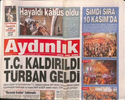 Aydınlık Gazetesi 31 Ekim 2013 - AKP , Hizbullahla Seçim Hazırlığı Yapıyor - T.C. Kaldırıldı Türban Geldi GZ94630 - 1