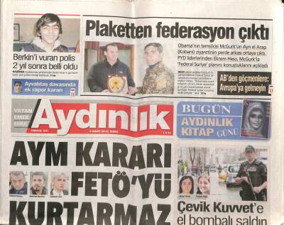 Aydınlık Gazetesi 4 Mart 2016 - İnternetteki İlaçlar Yüzde 80 Sahte - Yasadışı Örgütten Hilafet Toplantısı GZ94733 - 1