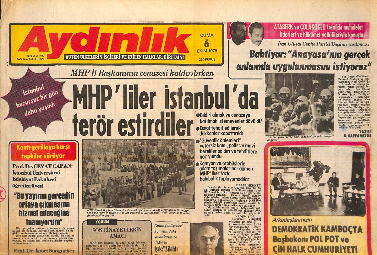 Aydınlık Gazetesi 6 Ekim 1978 - MHP'LİLER İstanbul'da Terör Estirdi - Dört ABD Üssü Yeniden Açılıyor GZ138282 - 1
