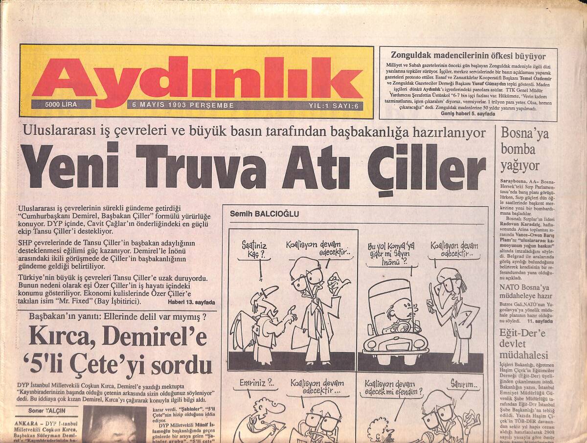 Aydınlık Gazetesi 6 Mayıs 1993 - Yeni Truva Atı Çiller - Deniz Gezmiş'in Yayımlanmamış Fotoğrafları - Kılıktan Kılığa Jordan GZ156045 - 1