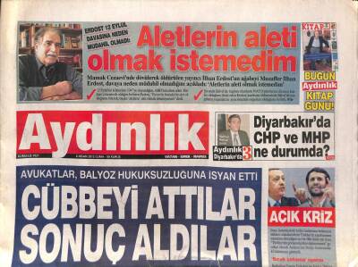 Aydınlık Gazetesi 6 Nisan 2012 - Avukatlar , Balyoz Hukuksuzluğuna İsyan Etti - Erdost 12 Eylül Davasına Neden Müdahil Olmadı GZ96037 - 1