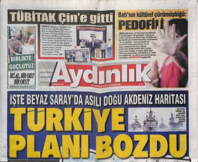 Aydınlık Gazetesi 8 Haziran 2019 - TÜBİTAK Çine Gitti - İşte Beyaz Sarayda Asılı Doğu Akdeniz Haritası GZ94354 - 1