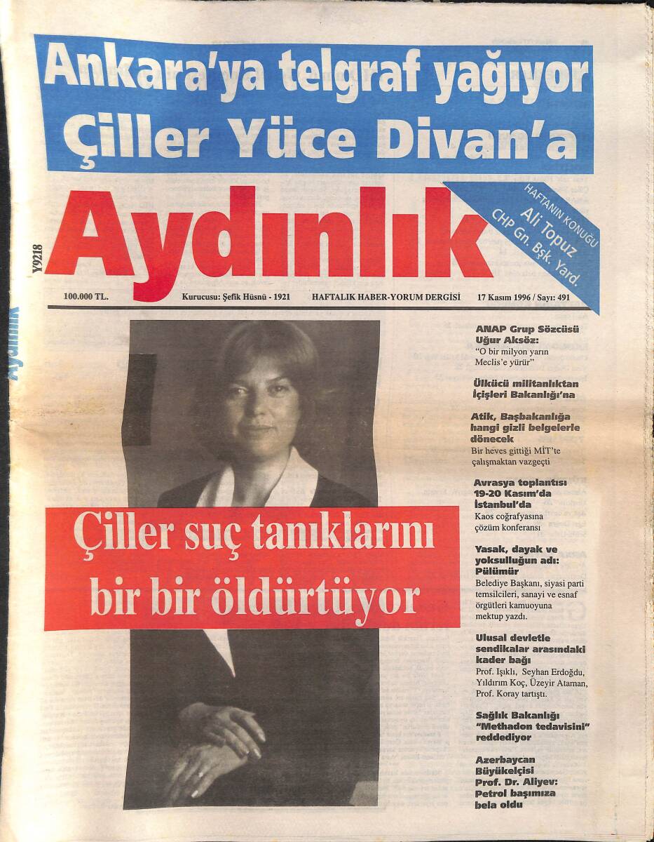 Aydınlık Gazetesi Haftalık Haber-Yorum Dergisi 17 Kasım 1997 - Çiller Suç Tanıklarını Bir Bir Öldürtüyor - Yasak Dayak Ve Yoksulluğun Adı: Pülümür GZ137559 - 1