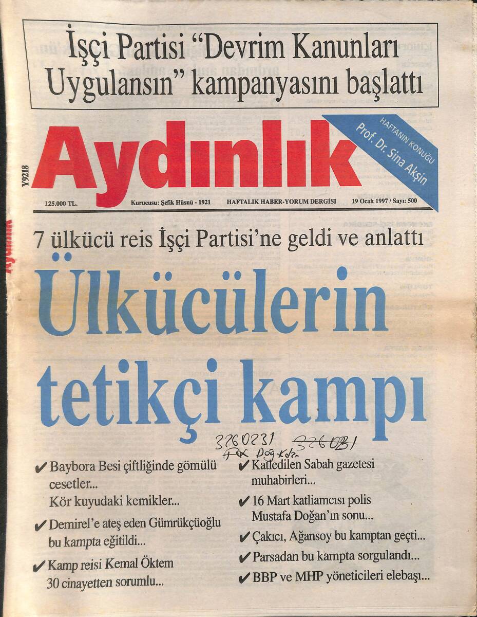 Aydınlık Gazetesi Haftalık Haber-Yorum Dergisi 19 Ocak 1997 - Demirel'e Ateş Eden Gümrükçüoğlu Bu Kampta Eğitildi - Katledilen Sabah Gazetesi Muhabiri GZ137558 - 1
