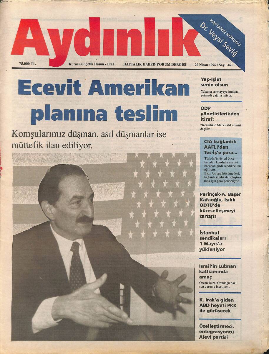 Aydınlık Gazetesi Haftalık Haber- Yorum Dergisi 20 Nisan 1996 - Bülent Ecevit Amerikan Planına Teslim - ÖDP Yöneticilerinden İtiraf! GZ137683 - 1