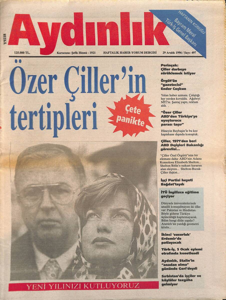 Aydınlık Gazetesi Haftalık Haber-Yorum Dergisi 29 Aralık 1996 - Özer Çiller'in Tertipleri - Perinçek: Çiller Darbeye Sürüklemek İstiyor GZ137550 - 1