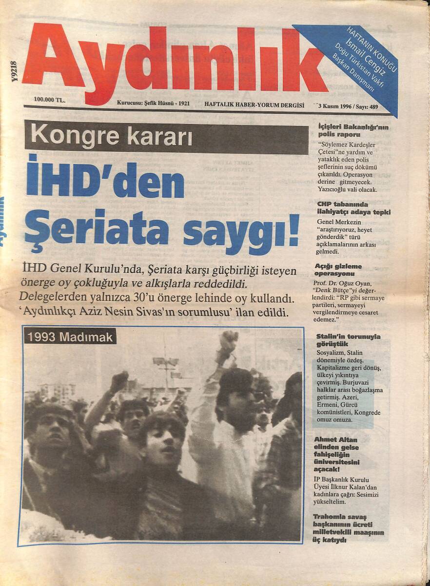 Aydınlık Gazetesi Haftalık Haber-Yorum Dergisi 3 Kasım 1997 - Kongre Kararı İHD'den Şeriata Saygı - İranlı Sığınmacıların Dramı 