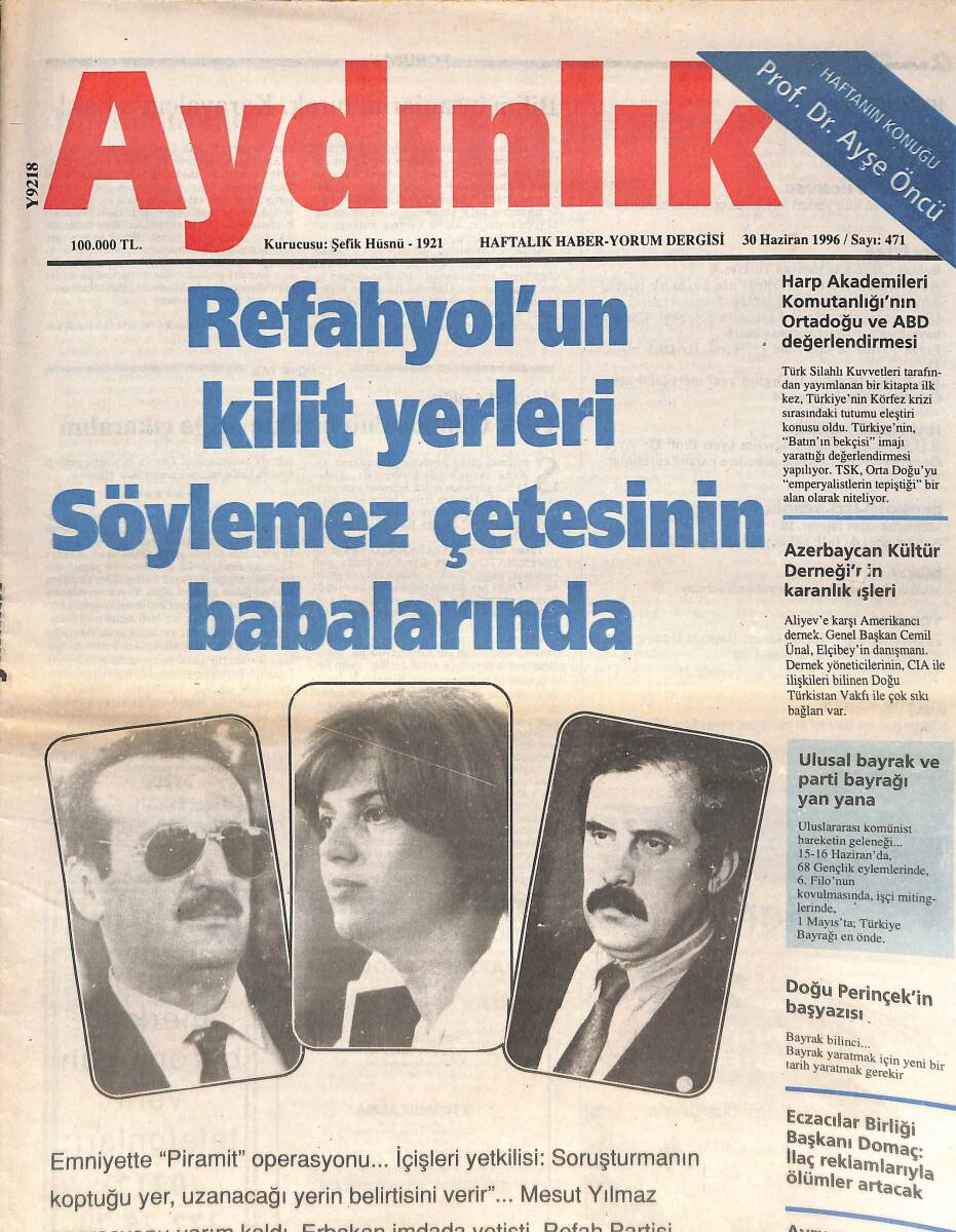 Aydınlık Gazetesi Haftalık Haber-Yorum Dergisi 30 Haziran 1996 - Refahyol'un Kilit Yerleri Söylemez Çetesinin Babalarında - Elçibey'i Destekliyoruz! GZ137637 - 1