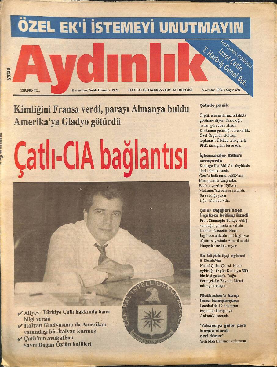 Aydınlık Gazetesi Haftalık Haber-Yorum Dergisi 8 Aralık 1996 - Çatlı CİA Bağlantısı - Çatlı'nın Avukatları Savcı Doğan Öz'ün Katilleri GZ137549 - 1