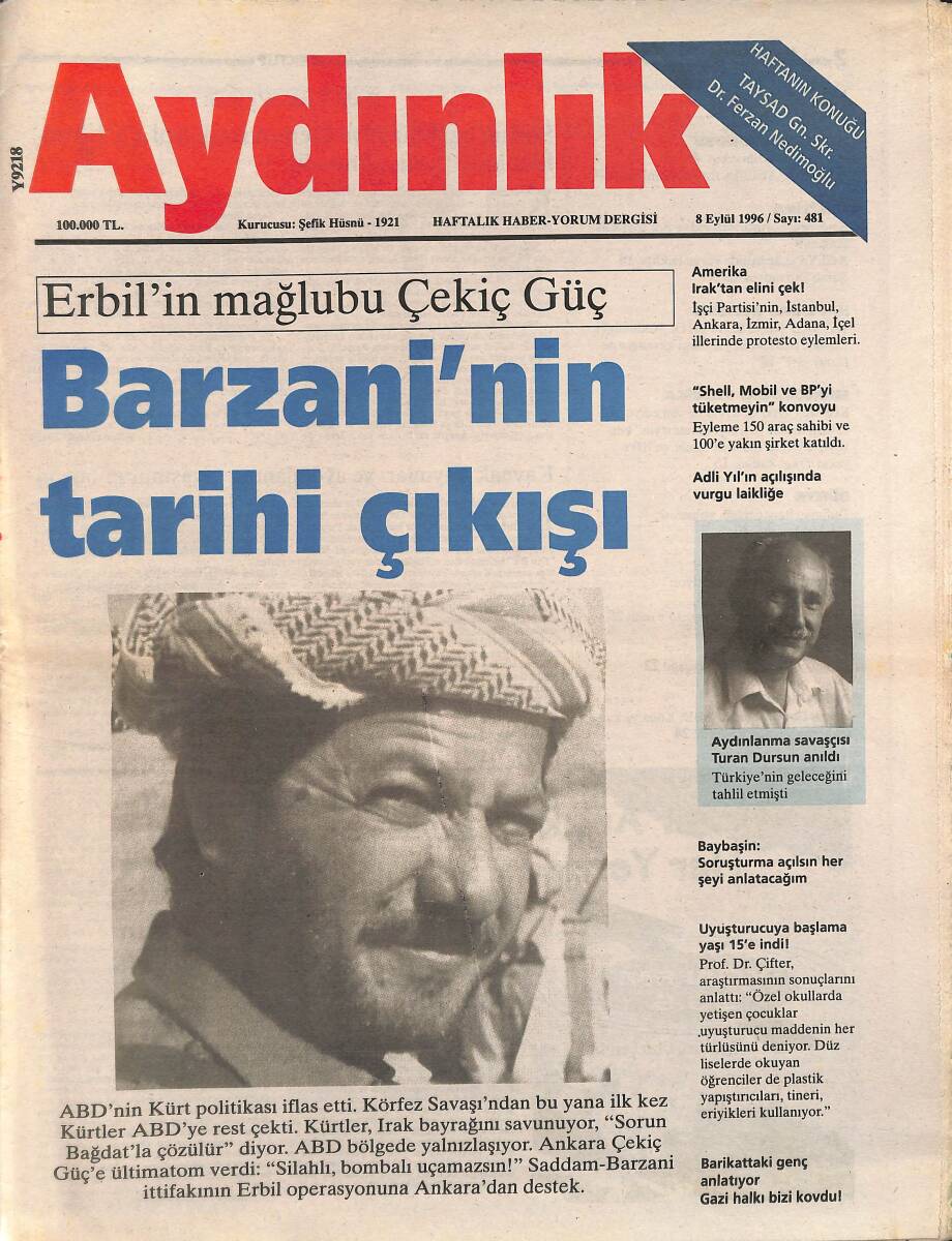 Aydınlık Gazetesi Haftalık Haber- Yorum Dergisi 8 Eylül 1996 - Barzani'nin Tarihi Çıkışı - Aydınlanma Savaşçısı Turan Dursun Anıldı! GZ137658 - 1