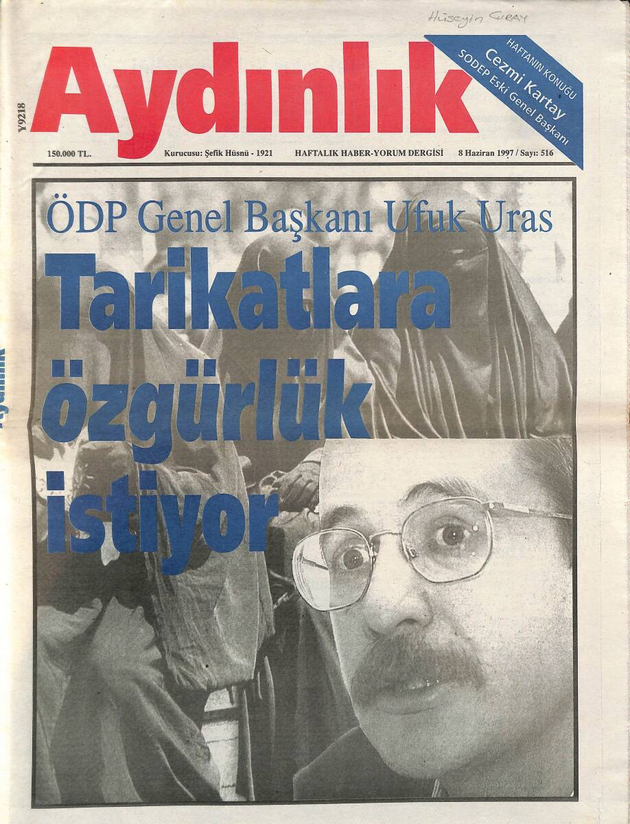 Aydınlık Gazetesi Haftalık Haber-Yorum Dergisi 8 Haziran 1997 - ÖDP Genel Başkanı Ufuk Uras Tarikatlara Özgürlük İstiyor GZ137544 - 1