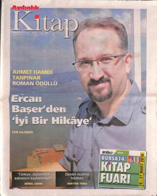 Aydınlık Gazetesi Kitap Eki 18 Mart 2016 - Ahmet Hamdi Tanpınar Roman Ödüllü - Şenol Çarık Türkiye , Diplomatik Satrancın Kaybedenidir GZ94909 - 1