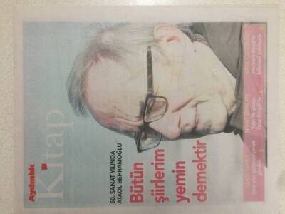 Aydınlık Gazetesi Kitap Eki 2 Ocak 2015 - Ataol Behramoğlu,Bütün Şiirlerim Yemin Demektir GZ51161 - 1