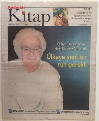 Aydınlık Gazetesi Kitap Eki 21 Mart 2014 - Orhan Bursalıdan Hey Türkiye Nasılsın , Ülkeye Yeni Bir Ruh Gerekli GZ28369 - 1