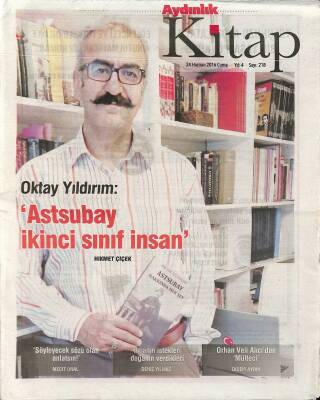 Aydınlık Gazetesi Kitap Eki 24 Haziran 2016 - Oktay Yıldırım Astsubay İkinci Sınıf İnsan - Orhan Veli Alıcıdan Mülteci GZ124865 - 1