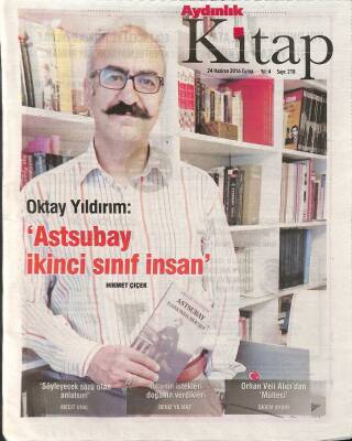 Aydınlık Gazetesi Kitap Eki 24 Haziran 2016 - Oktay Yıldırım Astsubay İkinci Sınıf İnsan - Orhan Veli Alıcıdan Mülteci GZ124868 - 1