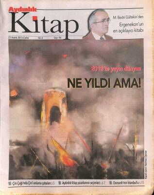 Aydınlık Gazetesi Kitap Eki 27 Aralık 2013 - Çin Çağında Çini Anlama Çabaları - Osmanlının İstanbulu GZ106380 - 1