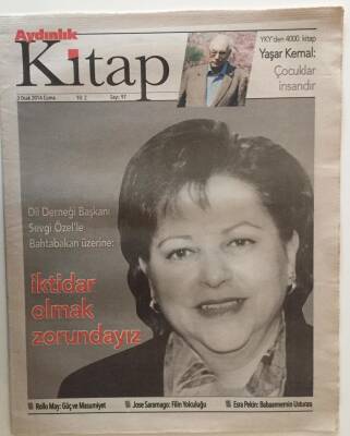 Aydınlık Gazetesi Kitap Eki 3 Ocak 2014 - Sevgi Özelle Bahtabakan Üzerine İktidar Olmak Zorundayız GZ28500 - 1