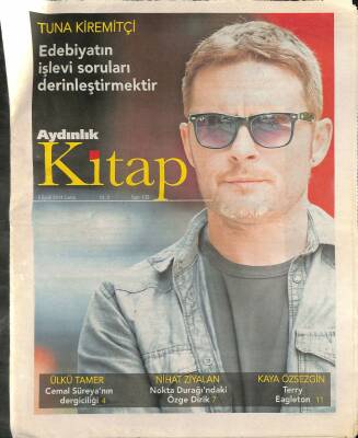 Aydınlık Gazetesi Kitap Eki 5 Eylül 2014 - Tuna Kiremitçi Edebiyatın İşlevi Soruları Derinleştirmektir GZ124843 - 1