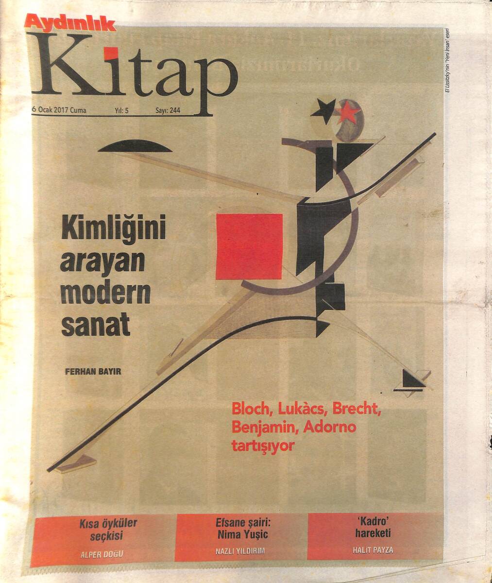 Aydınlık Gazetesi Kitap Eki 6 Ocak 2017 - Tanıklarla Atatürk - Efsane Şairi: Nima Yuşiç - Kritik Dönemlerin Maliye Bakanı Ziya Müezzinoğlu GZ137562 - 1