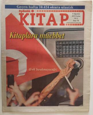 Aydınlık Gazetesi Kitap Eki 9 Ağustos 2013 - Kitaplara Müebbet O Eli Bırakmayacağız GZ28495 - 1