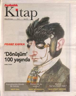 Aydınlık Gazetesi Kitap Eki 9 Ekim 2015 - Franz Kafka Dönüşüm 100 Yaşında - Murat Batmankaya Roman Var Mı , Yok Mu ? GZ94907 - 1