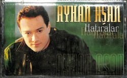 Ayhan Aşan - Hatıralar Kaset KST17308 - 1