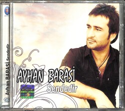 Ayhan Barasi - Sendedir CD (İkinci El) CD4776 - 1