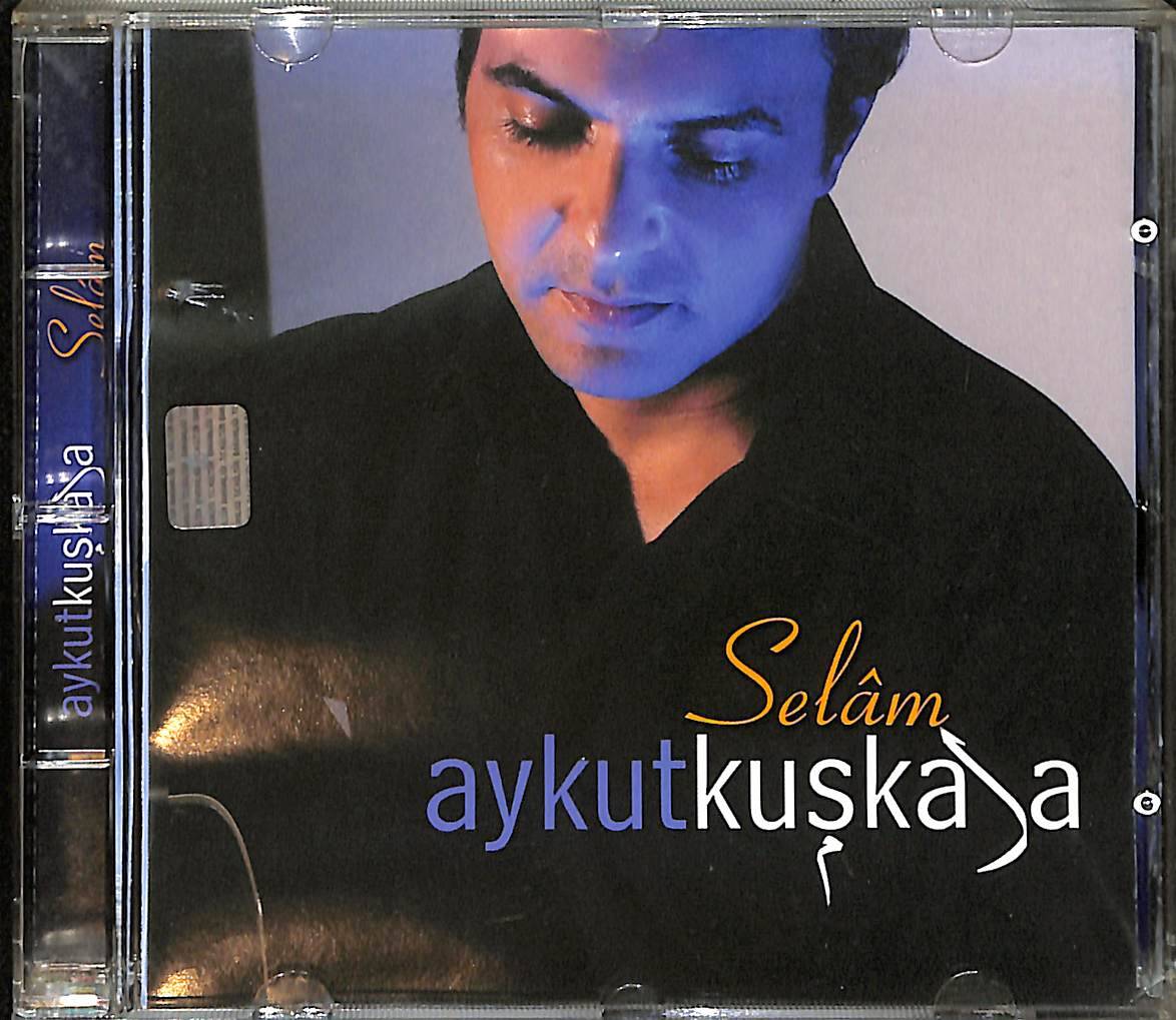 Aykut Kuşkaya - Selâm CD (İkinci El) CD3812 - 1
