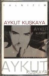 Aykut Kuşkaya - Yalnızım (Sıfır) KST25198 - Gökçekoleksiyon