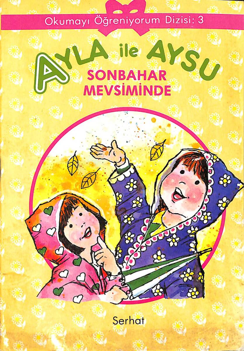 Ayla İle Aysu Son Bahar Mevsiminde - Okumayı Öğreniyorum Dizisi 3 NDR99252 - 1