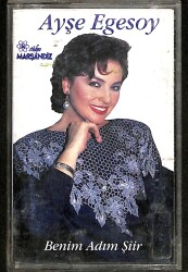 Ayşe Egesoy - Benim Adım Şiir Kaset (İkinci El Kaset) KST29694 - Gökçekoleksiyon