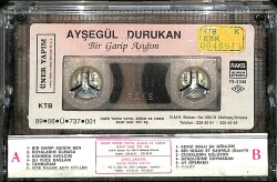 Ayşegül Durukan – Bir Garip Aşığım Ben – Orijinal Kaset (İkinci El) * Üner Yapım - 1989 - Kağıt Baskı - Sarı Bandrol * KST31217 - 2