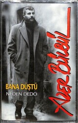 Azer Bülbül - Bana Düştü / Neden Dedo Kaset (Sıfır Kaset) KST29172 - Gökçekoleksiyon