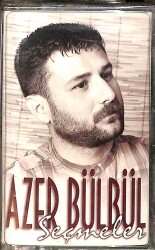 Azer Bülbül - Seçmeler Kaset (Sıfır) KST28019 - Gökçekoleksiyon