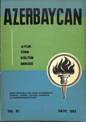 AZERBAYCAN AYLIK TÜRK KÜLTÜR DERGİSİ SAYI 205 - Yıl 21 NDR75796 - Gökçekoleksiyon