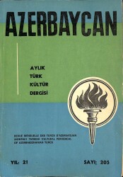 AZERBAYCAN AYLIK TÜRK KÜLTÜR DERGİSİ SAYI 205 - Yıl 21 NDR75798 - Gökçekoleksiyon