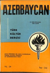 AZERBAYCAN AYLIK TÜRK KÜLTÜR DERGİSİ SAYI 213 - Yıl 24 NDR75797 - Gökçekoleksiyon