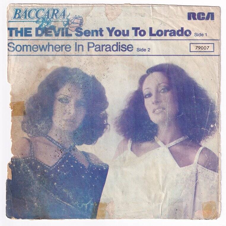 Baccara - The Devil Sent YouTo Lorado Somewhere In Paradise *PLAK KABI* PLK10098 - 1