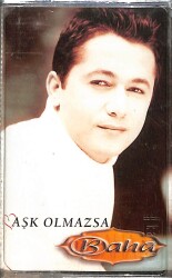 Baha – Aşk Olmazsa Kaset (Sıfır Kaset) KST28950 - Gökçekoleksiyon