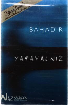 Bahadır - Yapayalnız KASET KST2327 - 1