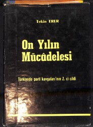 On Yılın Mücadelesi ( Türkiye'De Parti Kavgaları'Nın 2. Cildi ) NDR94197 - Gökçekoleksiyon