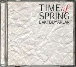 Baki Duyarlar - Time Of Spring CD (İkinci El) CD4932 - 1