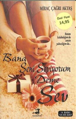 Bana Seni Seviyorum Deme Sev NDR82054 - 1