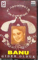 Banu – Gider Olduk Orijinal Kaset (İkinci El) *Sarp Müzik - Yeşil Bandrol - 1992* KST29945 - Gökçekoleksiyon