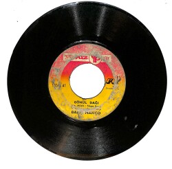 Barış Manço – Gönül Dağı & Genç Osman (Hey Koca Topçu) Plak PLK26767 - 1