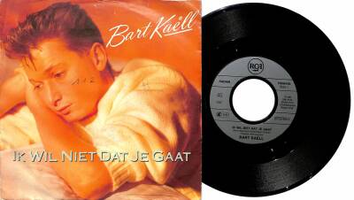 Bart Kaëll – Ik Wil Niet Dat Je Gaat (1990 - Belçika) 108 PLK19392 - 1