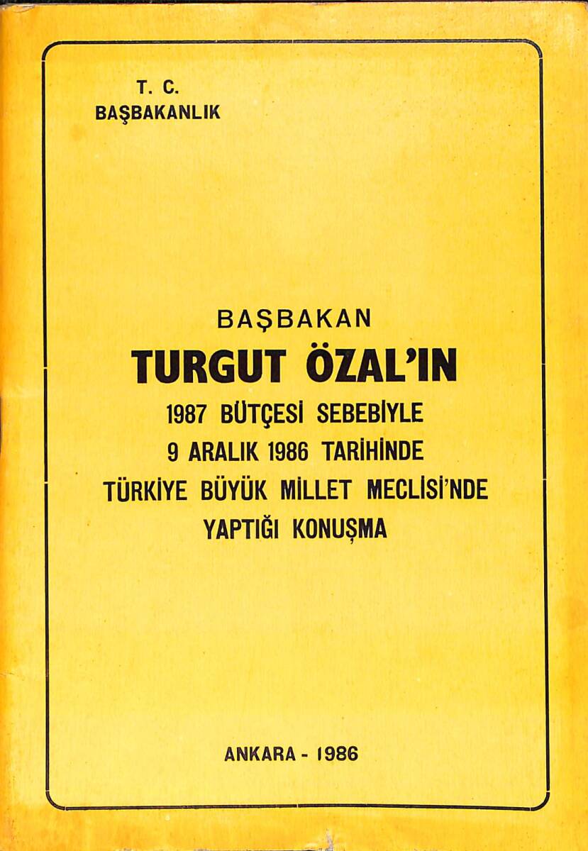 Başbakan Turgut Özal'ın 1987 Bütçesi Sebebiyle 9 Aralık 1986 Tarihinde Türkiye Büyük Millet Meclisi'nde Yaptığı Konuşma NDR93062 - 1