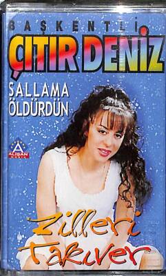 Başkentli Çıtır Deniz - Sallama ÖldürdünZilleri Takıver Kaset KST20663 - 1